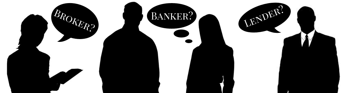 Mortgage Broker, Banker, Lender
